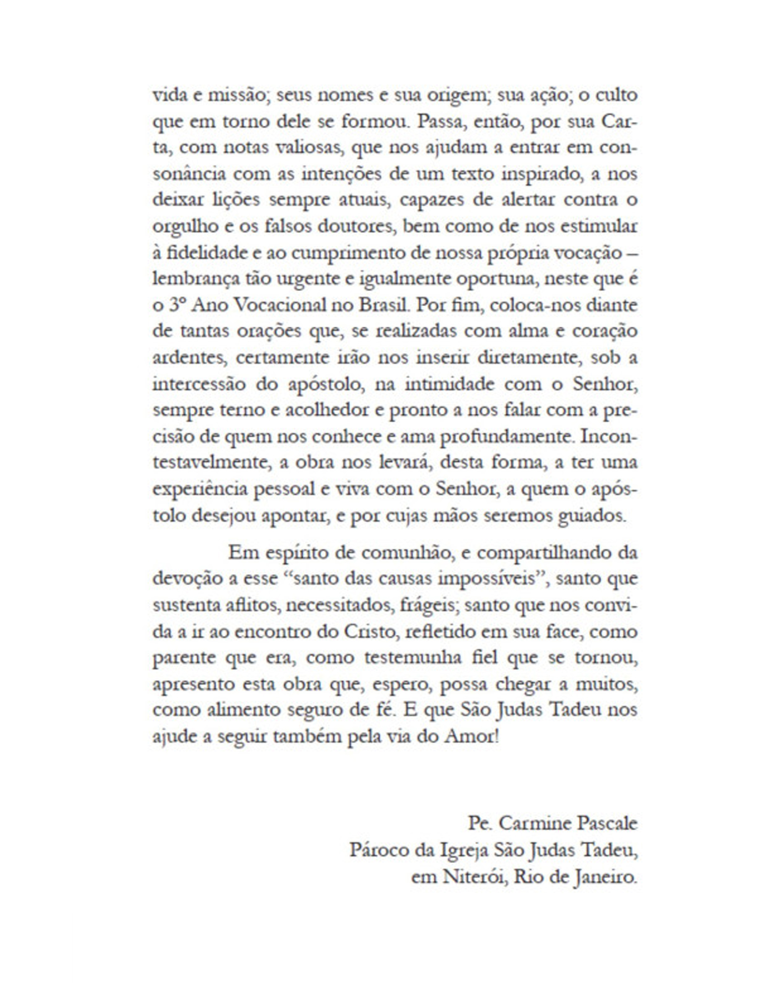 São Judas Tadeu - Apóstolo dos Aflitos